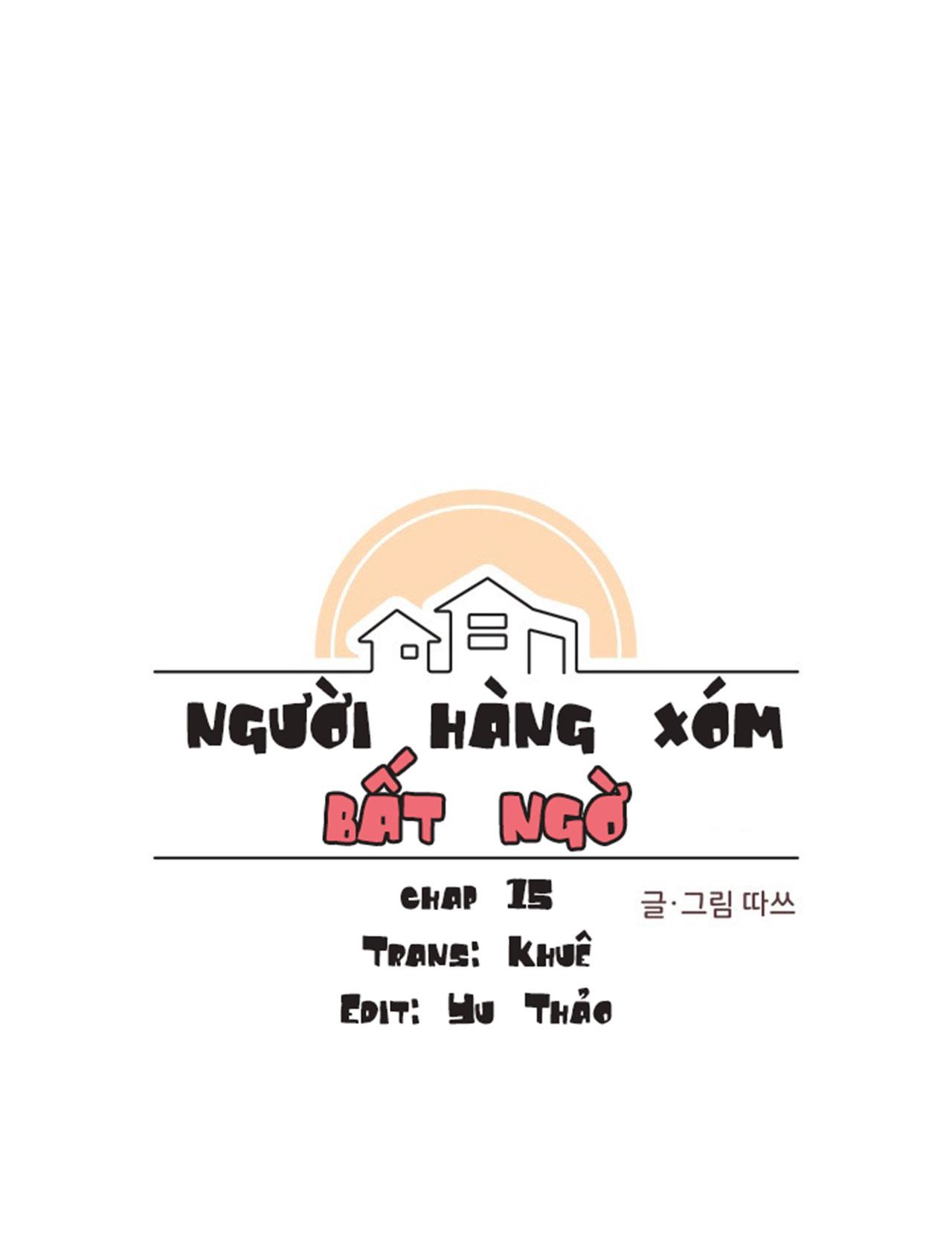 Đọc truyện Người Hàng Xóm Bất Ngờ - Chapter 15