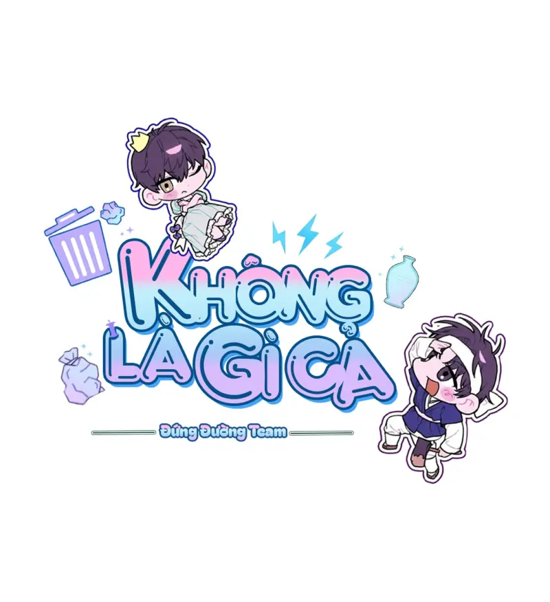 KHÔNG LÀ GÌ CẢ... -  - Trang 18